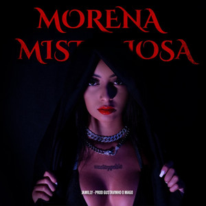 Morena Misteriosa (Explicit)