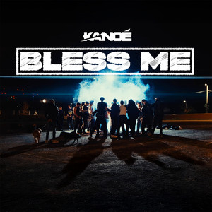 BLESS ME (Explicit)