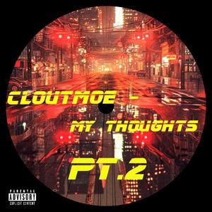 My Thoughts 2 (Explicit)