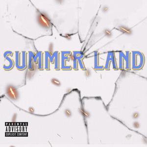 SUMMER LAND (Explicit)