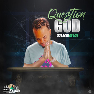 Question God