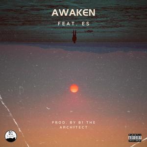 AWAKEN (feat. Es) [Explicit]