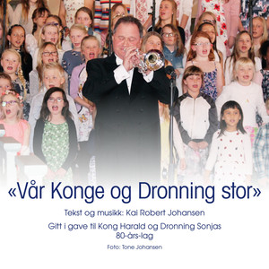 Vår Konge Og Dronning Stor