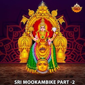 Sri Mookambike, Pt. 2