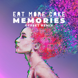 Memories (Extended Mix|Offset Remix)