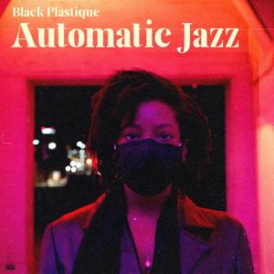 Automatic Jazz (Explicit)