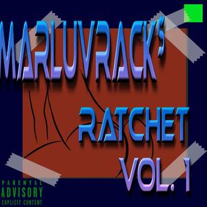 Ratchet Vol 1 (Explicit)