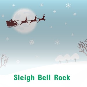 Sleigh Bell Rock