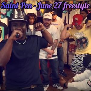 June 27th Freestyle (Explicit)