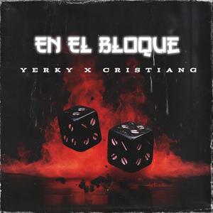 En El Bloque (feat. CristianG) (Explicit)