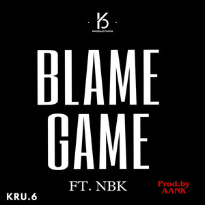 Blame Game (Explicit)