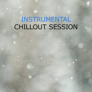 Instrumental Chillout Session