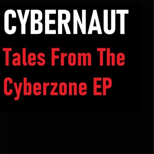 Tales from the Cyberzone EP (Explicit)