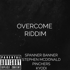 Overcome Riddim