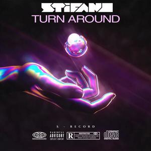 Turn Around (Explicit)