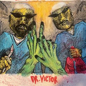 DR. VICTOR (feat. Godly b & Goodie) (Explicit)