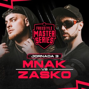 Mnak Vs Zasko - FMS ESPAÑA T6 2023 Jornada 3 (Live) [Explicit]