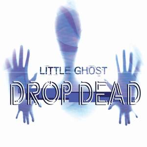Drop Dead (Explicit)