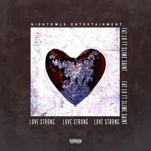 Love Strong (Explicit)