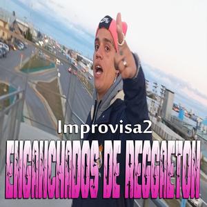 Enganchados de reggaeton (Explicit)