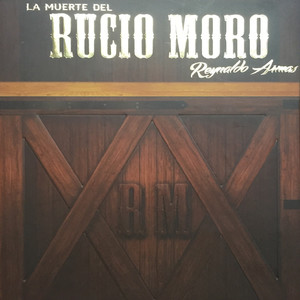 La Muerte del Rucio Moro