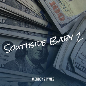 Southside Baby 2 (Explicit)