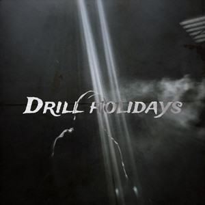 Drill Holidays (Explicit)