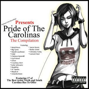 Pride of the Carolinas (PLatinum Vybes Recording Presents) (Explicit)