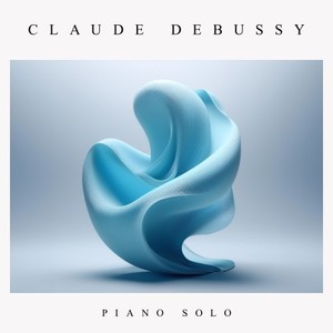 Claude Debussy: Piano Solo