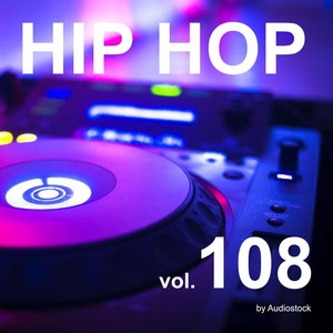 HIP HOP, Vol. 108 -Instrumental BGM- by Audiostock