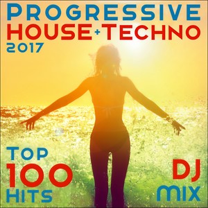 Mechaniker (Progressive House + Techno 2017 DJ Mix Edit)