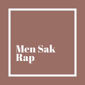 Men Sak Rap