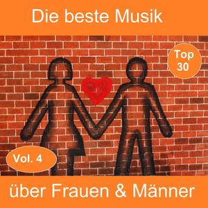 Top 30: Die beste Musik über Frauen & Männer, Vol. 4