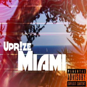 miami (Explicit)