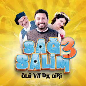 Ölü Ya da Diri (Sağ Salim 3 Orijinal Film Müziği)