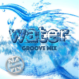 Water (Groove Mix)