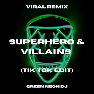 Superhero & Villains Instrumental (Tik Tok Edit) (Remix)