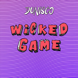 Wicked Game (Extended Mix)