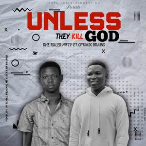 Unless They Kill God (Explicit)