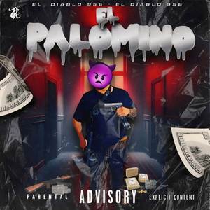 EL PALOMINO (Explicit)