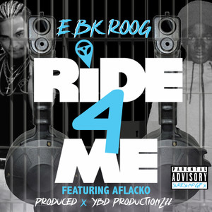 Ride For Me (Explicit)
