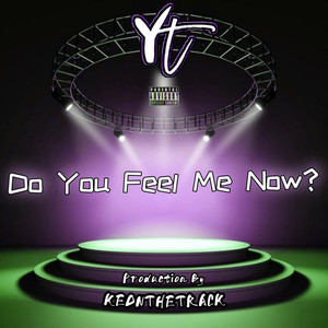 Do You Feel Me Now? (feat. KEONTHETRACK) [Explicit]