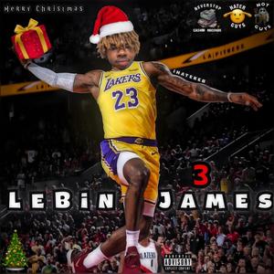 Lebin James 3 (Explicit)