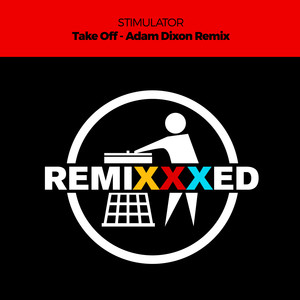 Take Off (Adam Dixon Extended Remix)