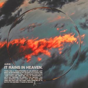 It Rains in Heaven (Explicit)