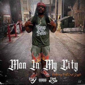 Man In My City (Explicit)