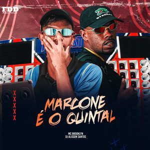 Marcone é O Quintal (Explicit)