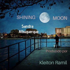 Shining Moon - Canta Sandra Albuquerque