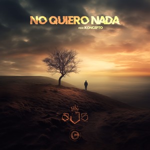 No quiero nada