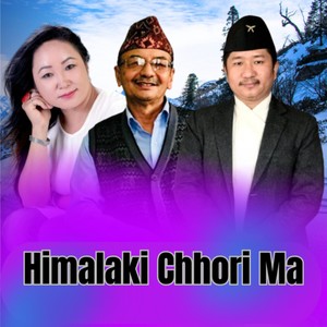 Himalaki Chhori Ma (Acoustic Version)